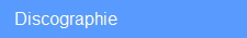   Discographie